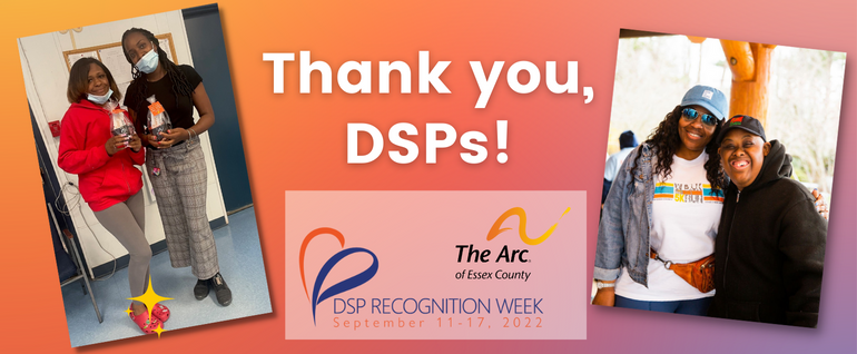 DSP Recognition Week Celebrated At The Arc - The Arc Of Essex County