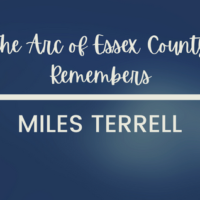 The Arc of Essex County Remembers Miles Terrell