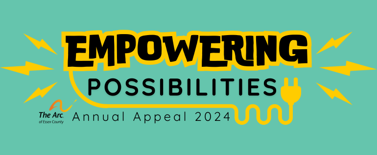 Green background with black lettering (glowing with yellow border) that says Empowering Possibilities. Annual Appeal 2024.