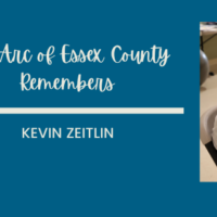 The Arc of Essex County Remembers Kevin Zeitlin