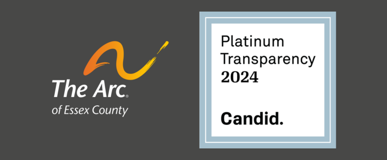 Dark gray background with The Arc of Essex County logo alongside a white square box that says "Platinum Transparency 2024" and "Candid."