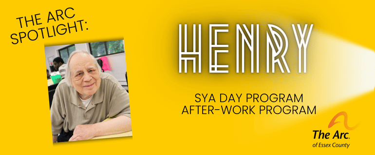 The Arc Spotlight: Henry, with a photo of a man at a table.