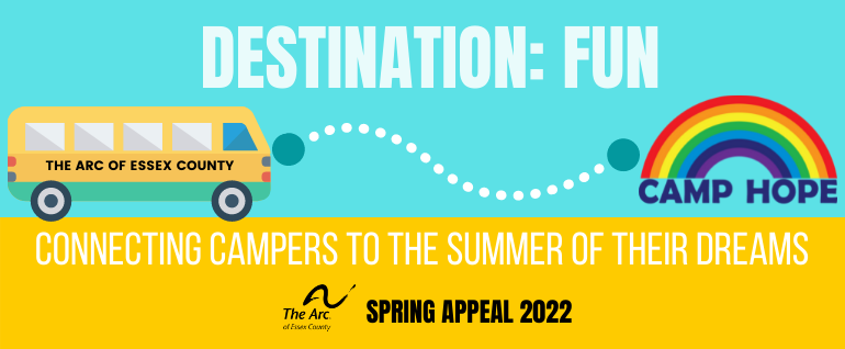 A cartoon bus driving toward Camp Hope with the text "Destination: Fun, Connecting Campers to the Summer of their Dreams, Spring Appeal 2022"