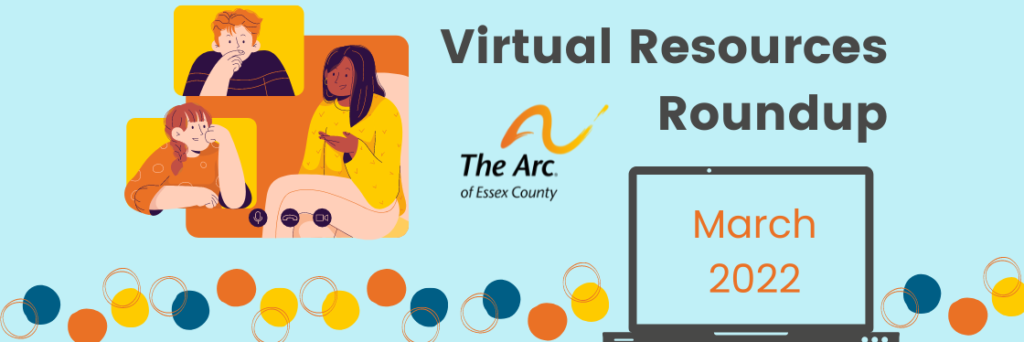March 2022 Virtual Resources Roundup. Graphic shows three people on a virtual meeting.